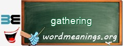 WordMeaning blackboard for gathering